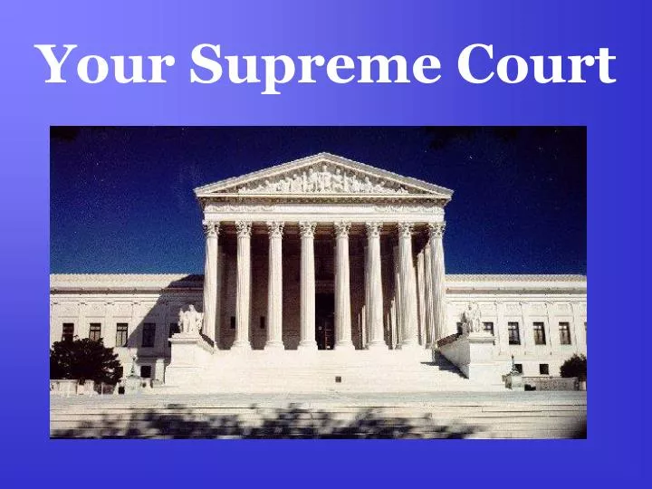 your supreme court