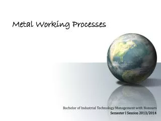 Metal Working Processes