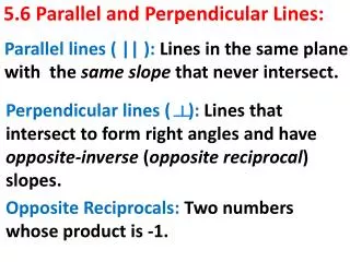 5.6 Parallel and Perpendicular Lines: