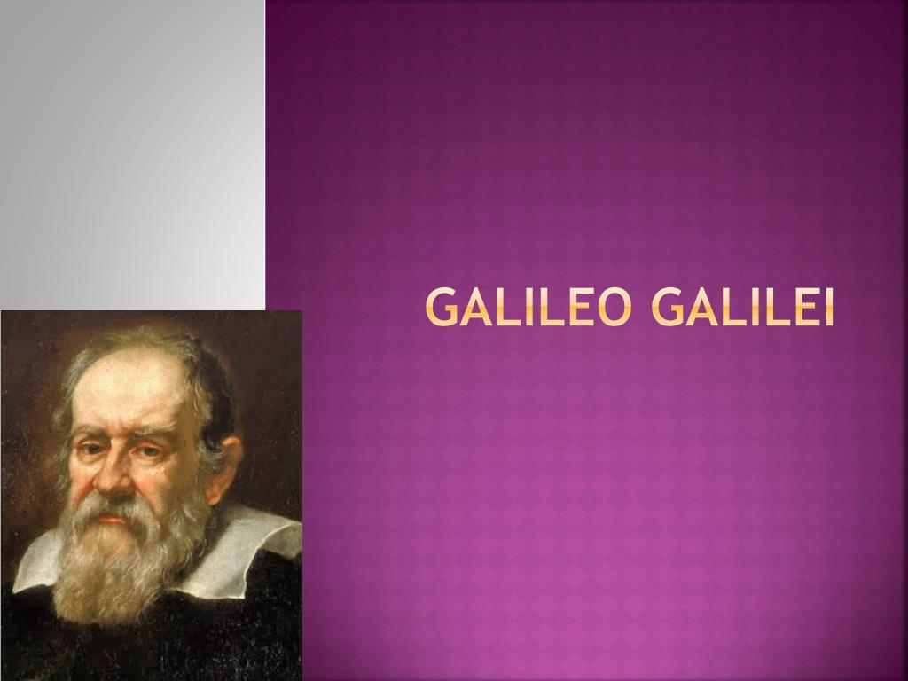 Ppt Galileo Galilei Powerpoint Presentation Free Download Id 2534635