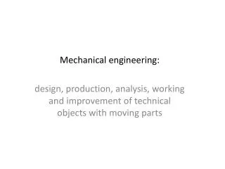 Mechanical engineering:
