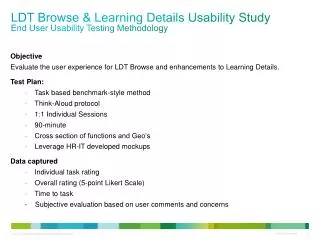 LDT Browse &amp; Learning Details Usability Study End User Usability Testing Methodology