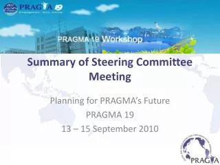 Summary of Steering Committee Meeting