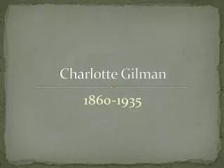 Charlotte Gilman