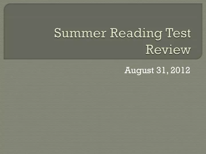 summer reading test review