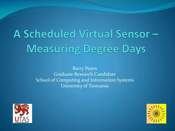 a scheduled virtual sensor measuring degree days