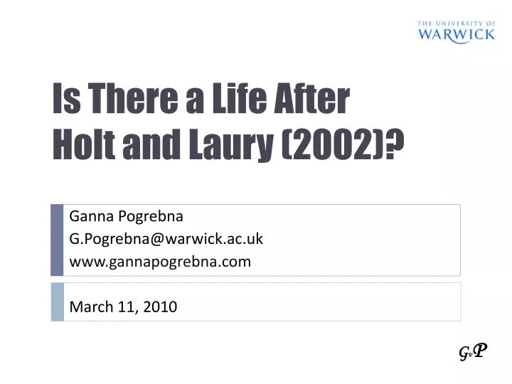 is there a life after holt and laury 2002