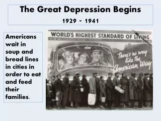 The Great Depression Begins 1929 - 1941