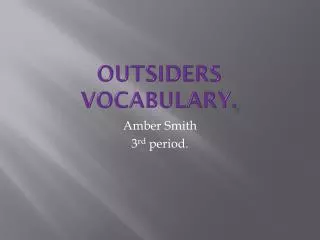 Outsiders Vocabulary .