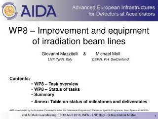 WP8 – Improvement and equipment of irradiation beam lines