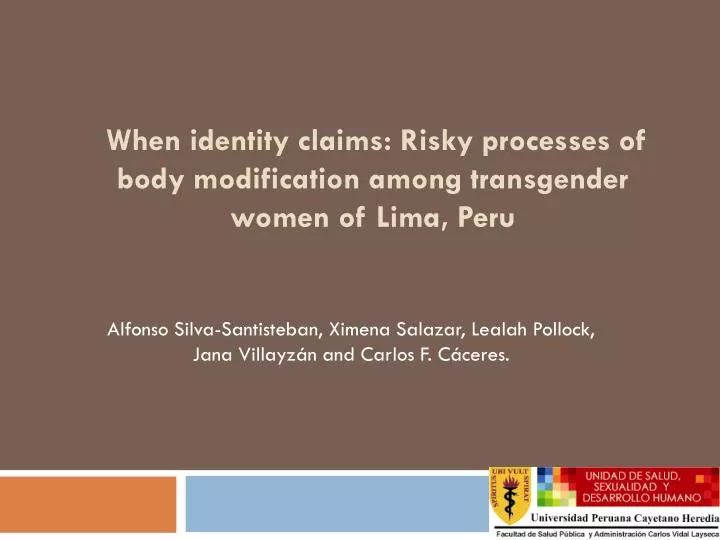 when identity claims risky processes of body modification among transgender women of lima peru