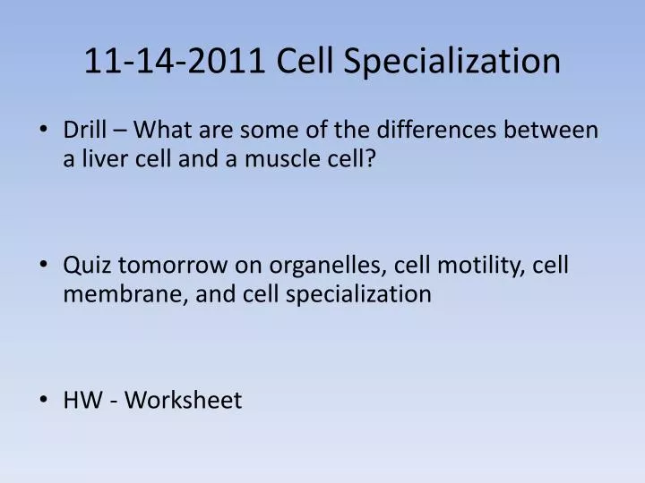 11 14 2011 cell specialization