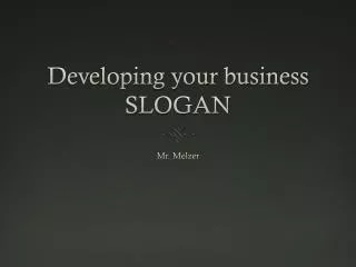 Developing your business SLOGAN