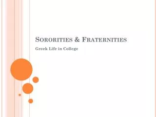 Sororities &amp; Fraternities