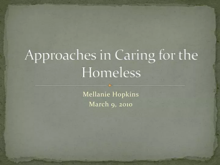 approaches in caring for the homeless