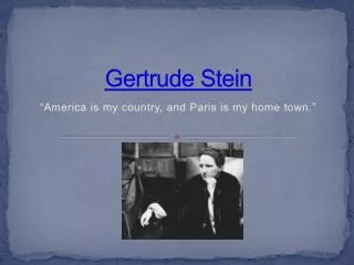 Gertrude Stein