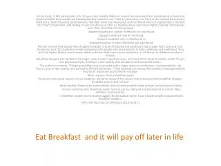 Eat Breakfast and it will pay off later in life