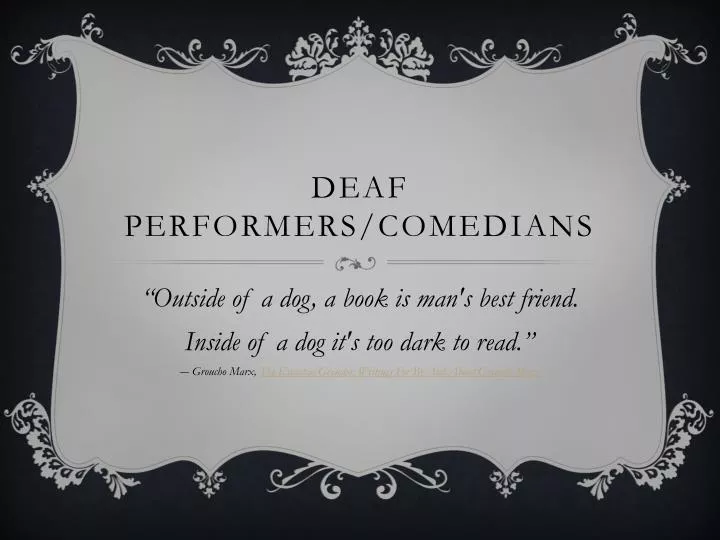 deaf performers comedians