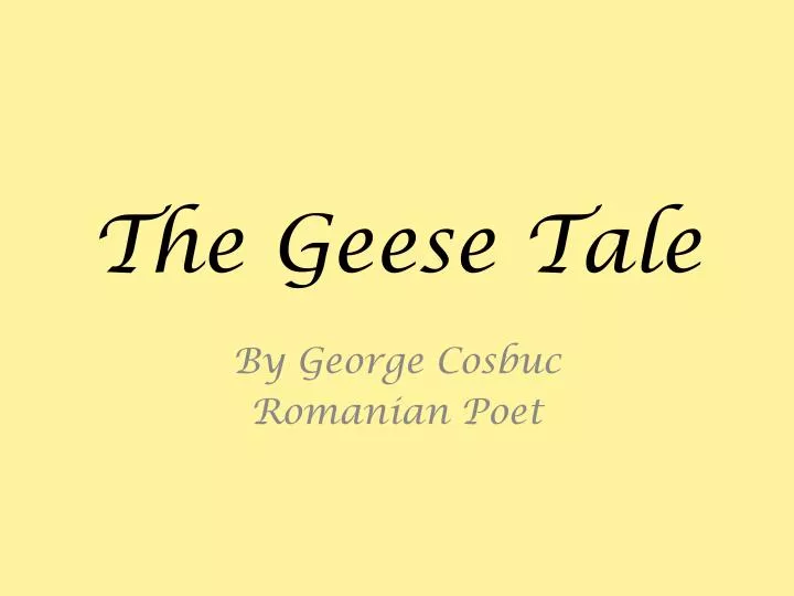 the geese tale