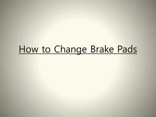 How to Change Brake Pads