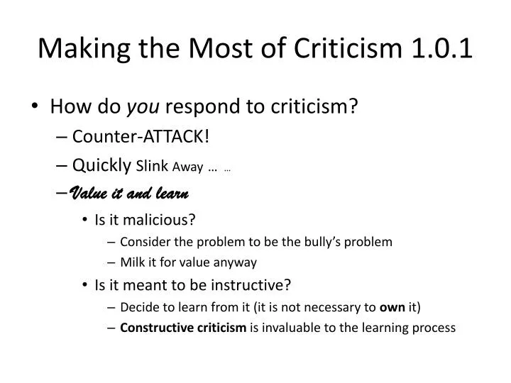 making the most of criticism 1 0 1