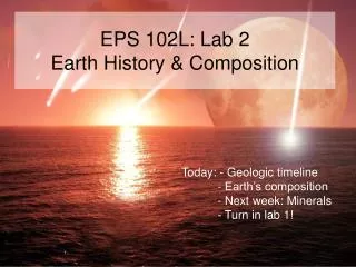 EPS 102L: Lab 2 Earth History &amp; Composition