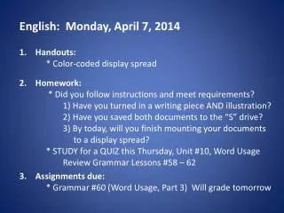 English: Mon day , April 7 , 2014