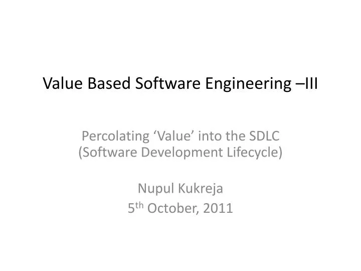 value based software engineering iii