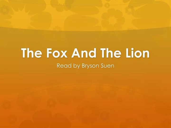 the fox and the lion