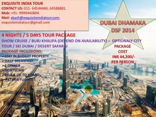 EXQUISITE INDIA TOUR CONTACT US: 011- 64544446, 64588881. Mob: +91- 9999442804.