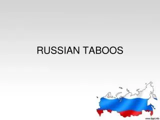 RUSSIAN TABOOS
