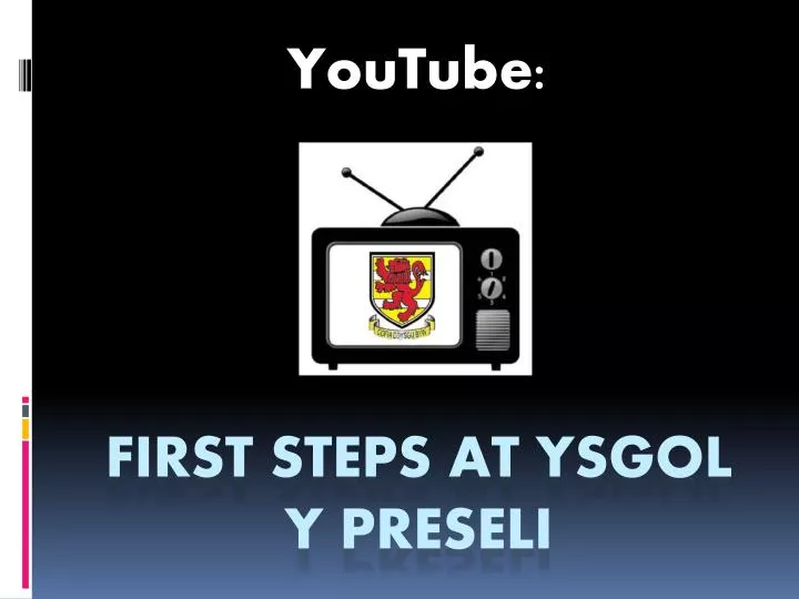 first steps at ysgol y preseli