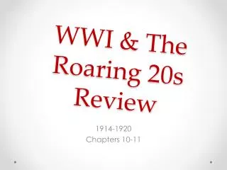 wwi the roaring 20s review
