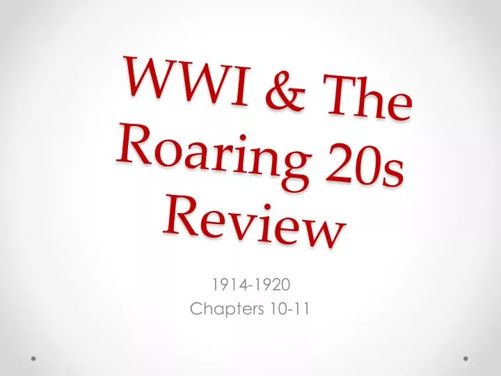 wwi the roaring 20s review