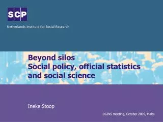 Beyond silos Social policy, official statistics and social science