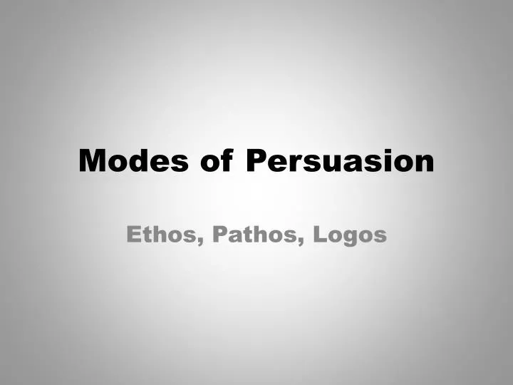 modes of persuasion