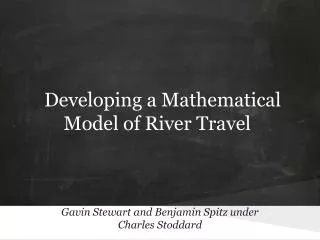 Developing a Mathematical Model of River Travel