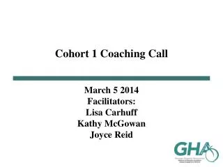 Cohort 1 Coaching Call