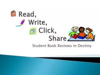 Read, 		Write, 			Click, 				Share