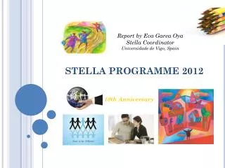 STELLA PROGRAMME 2012