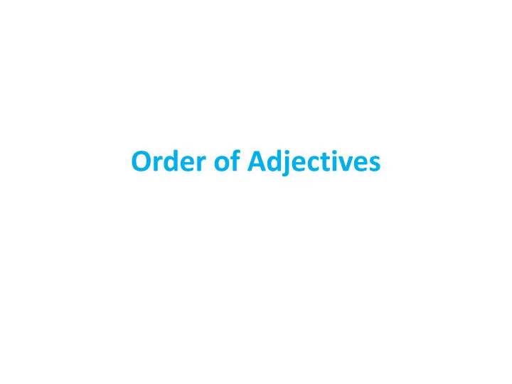 order of adjectives