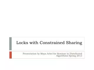 Locks with Constrained Sharing
