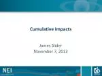 Cumulative Impacts - slide 1