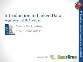 Introduction to Linked Data Requirements &amp; Technologies