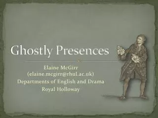 Ghostly Presences
