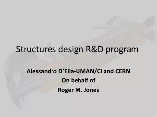 Structures design R&amp;D program