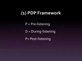 (1) PDP Framework