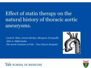 Effect of statin therapy on the natural history of thoracic aortic aneurysms.