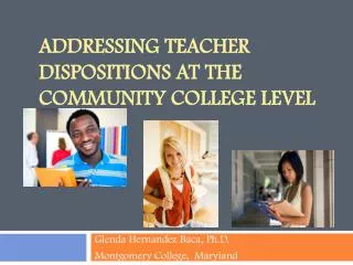 Addressing Teacher Dispositions at the community college Level