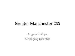 Greater Manchester CSS